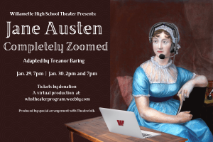 Poster Advertising Jane Austen, play with WHS students
